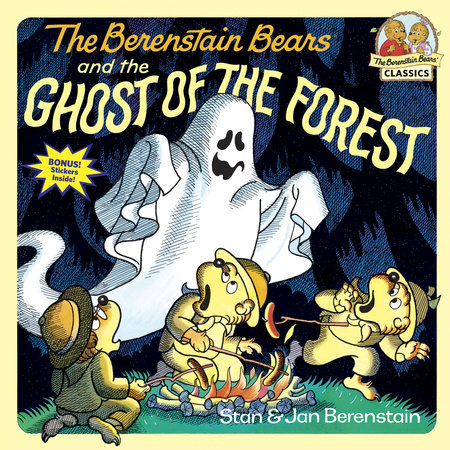 The Berenstain Bears and the Ghost of the Forest by Stan Berenstain and Jan Berenstain