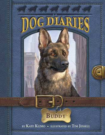 Dog Diaries #2: Buddy by Kate Klimo