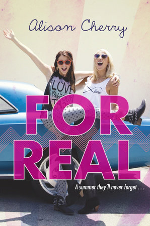 For Real by Alison Cherry