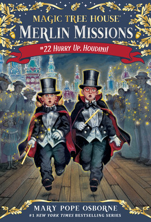 Hurry Up, Houdini! by Mary Pope Osborne