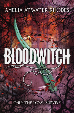 Bloodwitch (Book 1) by Amelia Atwater-Rhodes