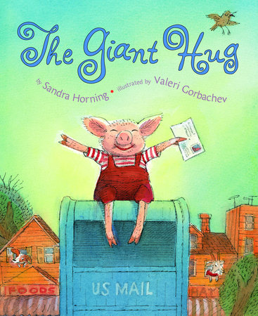 The Giant Hug by Sandra Horning