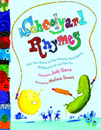 Schoolyard Rhymes by Judy Sierra