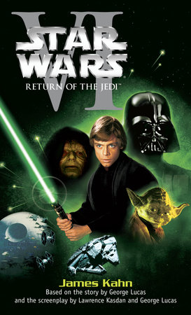 Return of the Jedi: Star Wars: Episode VI by James Kahn