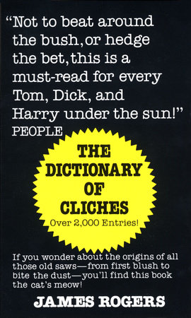Dictionary of Cliches