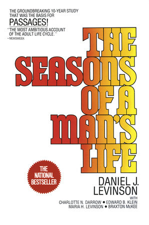 The Seasons of a Man's Life by Daniel J. Levinson