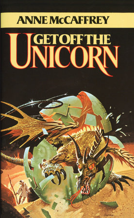 Get Off the Unicorn by Anne McCaffrey