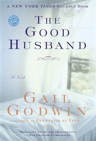 The Good Husband by Gail Godwin