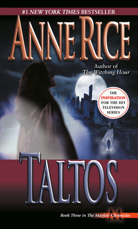 Taltos by Anne Rice