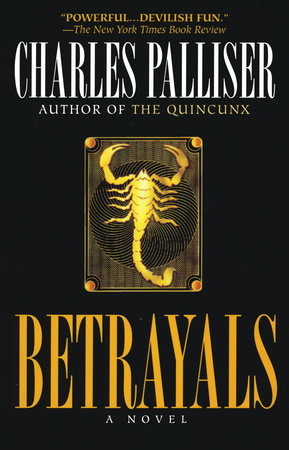 Betrayals by Charles Palliser