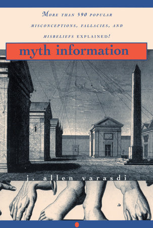 Myth Information by J. Allen Varasdi