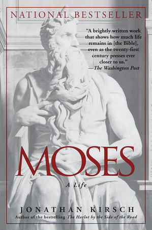 Moses by Jonathan Kirsch
