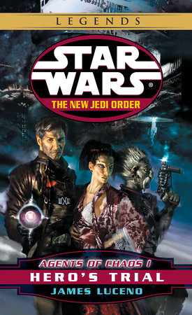 Hero's Trial: Star Wars Legends by James Luceno