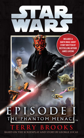 The Phantom Menace: Star Wars: Episode I by Terry Brooks