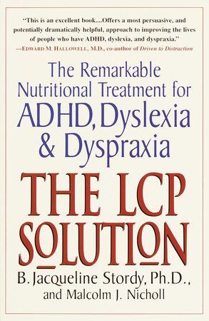 The LCP Solution by B. Jacqueline Stordy, Ph.D. and Malcolm J. Nicholl