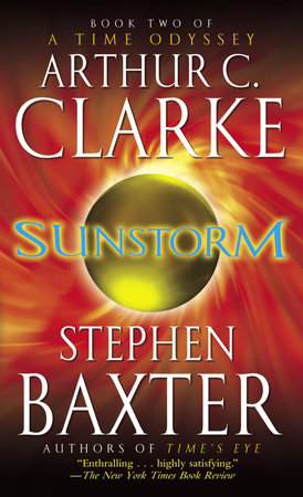 Sunstorm by Arthur C. Clarke and Stephen Baxter