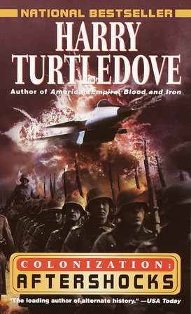 Aftershocks (Colonization, Book Three) by Harry Turtledove