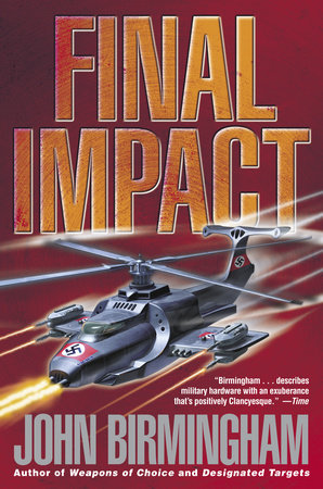 Final Impact by John Birmingham