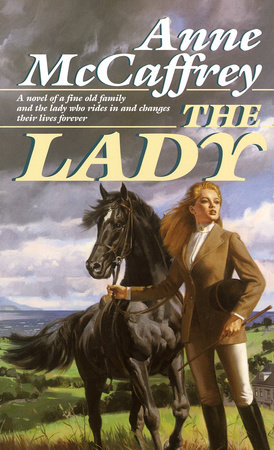The Lady by Anne McCaffrey
