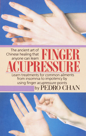 Finger Acupressure by Pedro Chan