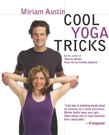 Cool Yoga Tricks by Miriam Austin
