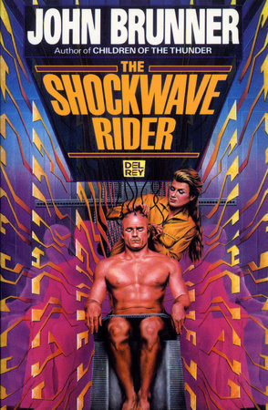 The Shockwave Rider by John Brunner
