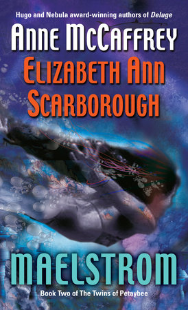 Maelstrom by Anne McCaffrey and Elizabeth Ann Scarborough