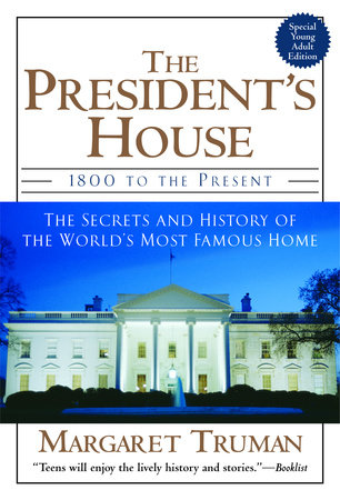 The President's House by Margaret Truman