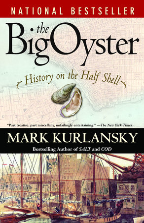 The Big Oyster by Mark Kurlansky