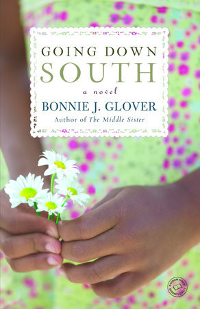 Going Down South by Bonnie Glover