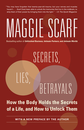 Secrets, Lies, Betrayals by Maggie Scarf