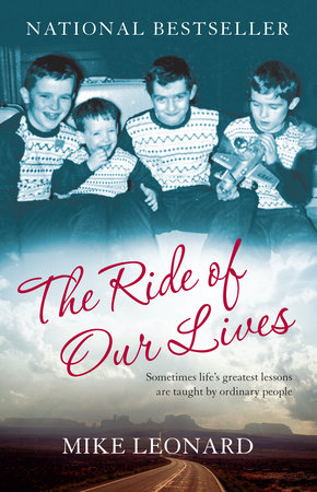 The Ride of Our Lives by Mike Leonard