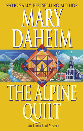 The Alpine Quilt by Mary Daheim