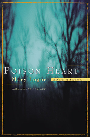 Poison Heart by Mary Logue