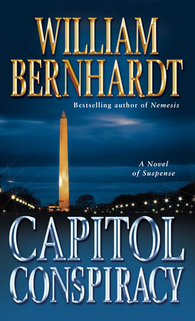Capitol Conspiracy by William Bernhardt