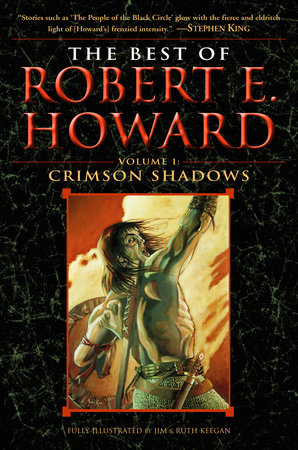 The Best of Robert E. Howard     Volume 1 by Robert E. Howard