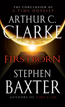 Firstborn by Arthur C. Clarke and Stephen Baxter