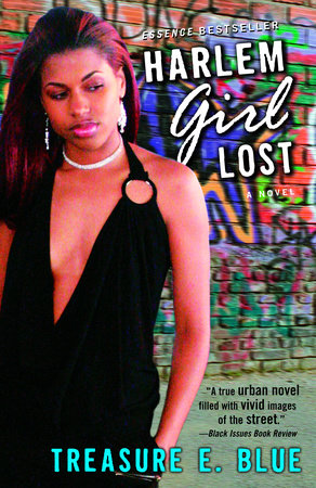 Harlem Girl Lost by Treasure E. Blue