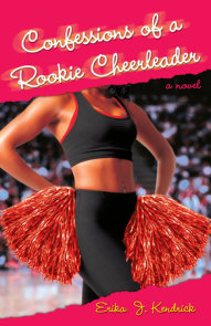 Confessions of a Rookie Cheerleader