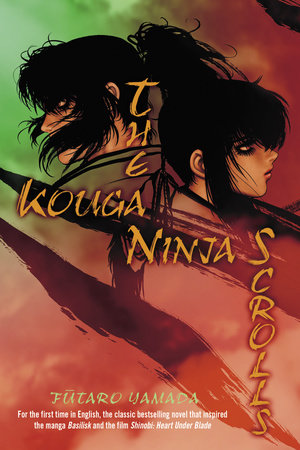The Kouga Ninja Scrolls by Futaro Yamada