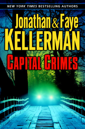 Capital Crimes by Jonathan Kellerman and Faye Kellerman