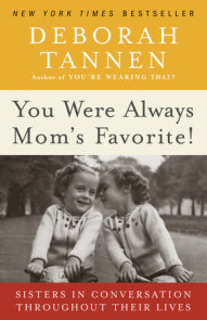 You Were Always Mom's Favorite!