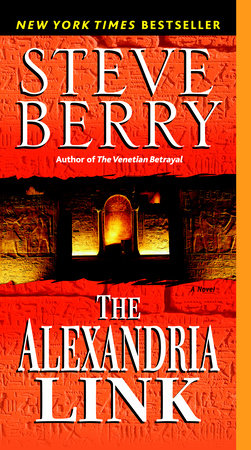 The Alexandria Link by Steve Berry