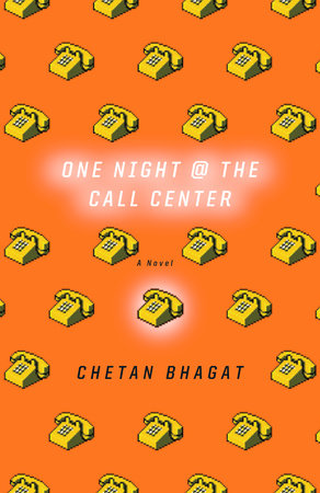 One Night at the Call Center by Chetan Bhagat