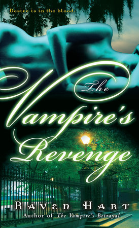 The Vampire's Revenge by Raven Hart