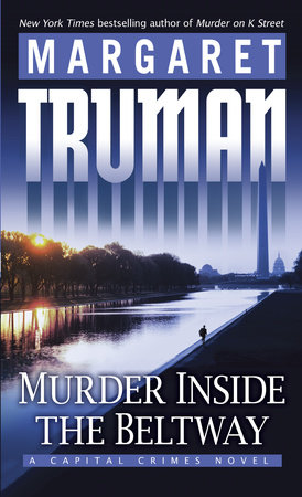 Murder Inside the Beltway by Margaret Truman
