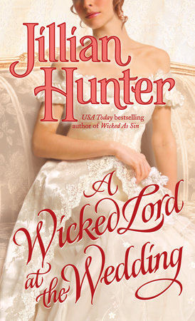 A Wicked Lord at the Wedding by Jillian Hunter