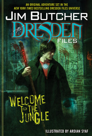 The Dresden Files: Welcome to the Jungle by Jim Butcher and Ardian Syaf