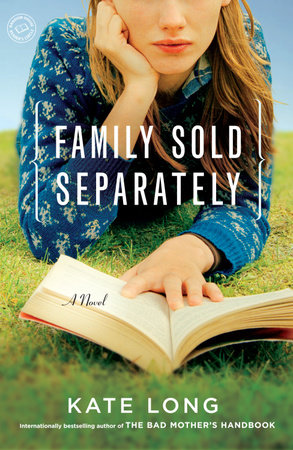 Family Sold Separately by Kate Long