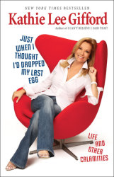 Just When I Thought I'd Dropped My Last Egg